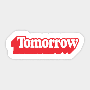 Tomorrow Podcast Sticker